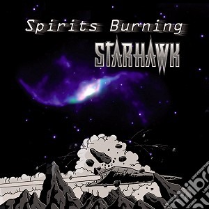Spirits Burning - Starhawk cd musicale di Spirits Burning