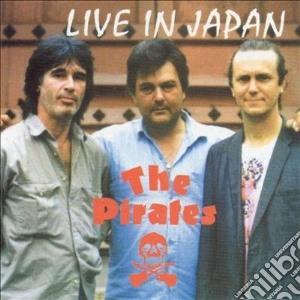 Pirates (The) - Live In Japan cd musicale di Pirates, The