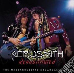 Aerosmith - Rehabilitated (2 Cd) cd musicale di Aerosmith