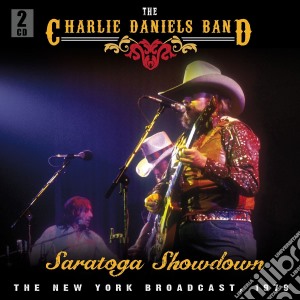 Charlie Daniels Band (The) - Saratoga Showdown (2 Cd) cd musicale di Charlie Daniels Band