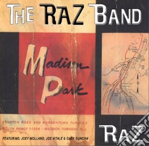 Raz Band (The) - Madison Park cd musicale di Raz Band (The)