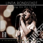 Linda Ronstadt - Walking On Air 1974 (2 Cd) cd