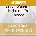 Zevon Warren - Nighttime In Chicago cd