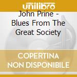 John Prine - Blues From The Great Society cd musicale di John Prine