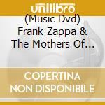 (Music Dvd) Frank Zappa & The Mothers Of Invention - Lost Broadcast (Dvd+Cd) cd