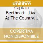 Captain Beefheart - Live At The Country Club - Reseda, California 1981 (2 Cd) cd