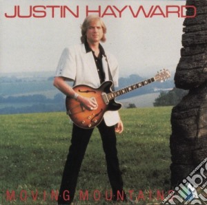 Justin Hayward - Moving Mountains cd musicale di Justin Hayward
