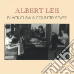 Albert Lee - Black Claw & Country Fever cd
