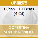 Cuban - 100Beats (4 Cd) cd