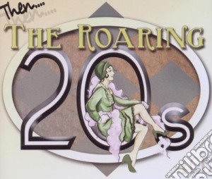 Then The Roaring 20s / Various (4 Cd) cd musicale di Various Artists