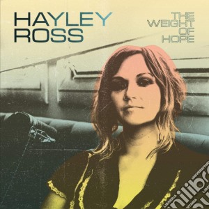 (LP Vinile) Hayley Ross - Weight Of Hope lp vinile