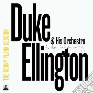 Duke Ellington & His Orchestra - The Conny Plank Session cd musicale di Duke & hi Ellington