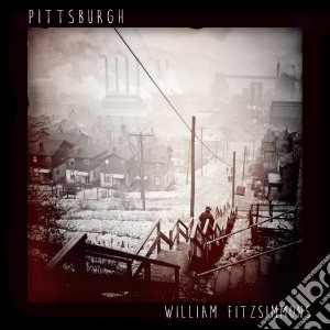 William Fitzsimmons - Pittsburgh cd musicale di William Fitzsimmons