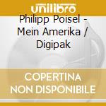 Philipp Poisel - Mein Amerika / Digipak cd