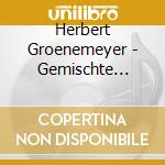 Herbert Groenemeyer - Gemischte Gefuehle cd