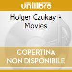 Holger Czukay - Movies cd musicale di Holger Czukay