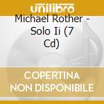 Michael Rother - Solo Ii (7 Cd) cd