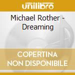 Michael Rother - Dreaming cd