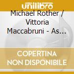 Michael Rother / Vittoria Maccabruni - As Long As The Light