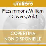 Fitzsimmons,William - Covers,Vol.1 cd