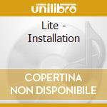 Lite - Installation cd musicale di Lite