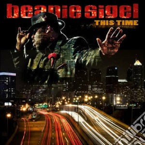 Beanie Sigel - This Time cd musicale di Beanie Sigel