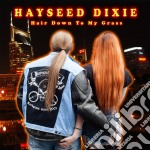 (LP Vinile) Hayseed Dixie - Hair Down To My Grass