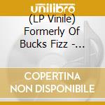 (LP Vinile) Formerly Of Bucks Fizz - Fame And Fortune? (Lp+Cd)