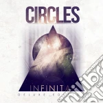 Circles - Infinitas (Deluxe Edition) cd