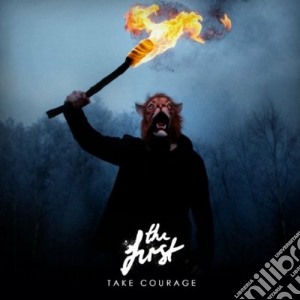 First (The) - Take Courage cd musicale di The First