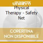 Physical Therapy - Safety Net cd