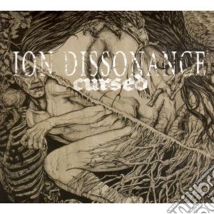 Ion Dissonance - Cursed cd musicale di Dissonance On