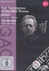 (Music Dvd) Yuri Temirkanov: At The BBC Proms - Berlioz, Tchaikovsky cd