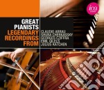 Emil Gilels / Claudio Arrau / Julius Katchen - Great Pianists: Legendary Recordings From.. (5 Cd)