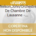 Nelson,John/Orchestre De Chambre De Lausanne - Requiem Kv 626/Ave Verum Corpus Kv 618/+ cd