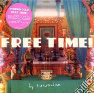 Pinkunoizu - Frre Time cd musicale di Pinkunoizu