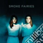 (LP Vinile) Smoke Fairies - Smoke Fairies (2 Lp) vinile