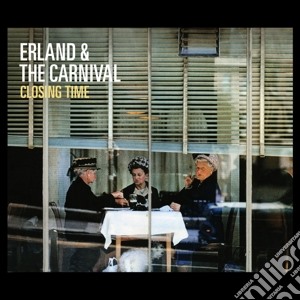 Earland & The Carnival - Closing Time cd musicale di Earland & the carniv