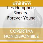 Les Humphries Singers - Forever Young cd