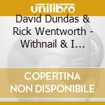 David Dundas & Rick Wentworth - Withnail & I (Original Motion Picture Score) cd