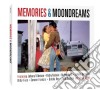 Memories & Moondreams / Various (2 Cd) cd
