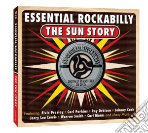 Essential Rockabilly: The Sun Story (2 Cd) cd musicale di Artisti Vari