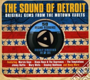 Sound Of Detroit - Original Gems From The Motown Vaults (2 Cd) cd musicale di Artisti Vari