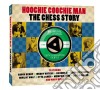 Hoochie Coochie Man: The Chess Story / Various (2 Cd) cd