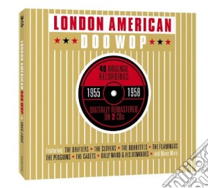London American Doo Wop 1955-1958 cd musicale di London American Doo Wop 1955