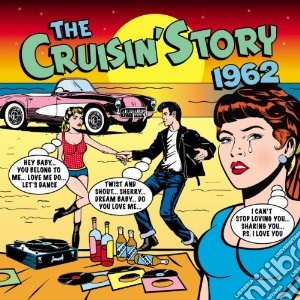 Cruisin Story 1962 (The) / Various (2 Cd) cd musicale di Artisti Vari