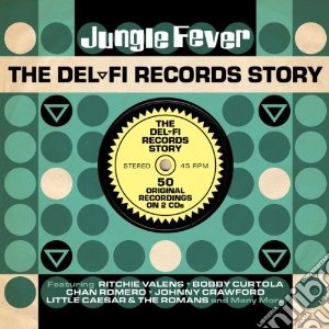 Jungle Fever: The Del-fi Story (2 Cd) cd musicale di Artisti Vari