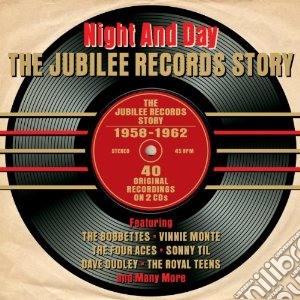 Night And Day: Jubilee Records 1958-196 (2 Cd) cd musicale di Artisti Vari