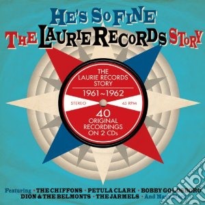 He's So Fine-Laurie Recor / Va - He's So Fine: The Laurie Records Story (2 Cd) cd musicale di Artisti Vari
