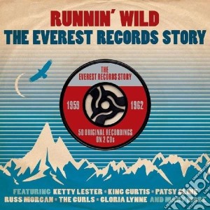 Runnin Wild: The Everest Records Story (2 Cd) cd musicale di Artisti Vari